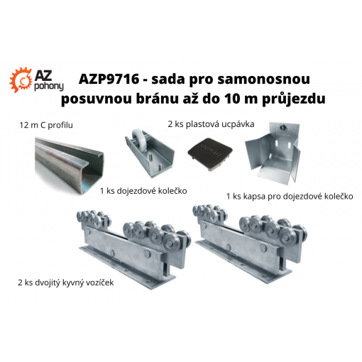 AZP9716 - sada pro samonosnou posuvnou bránu do 10 m průjezdu