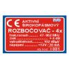 Čtyřnásobný aktivní rozbočovač IVO I031-F, 1–69k, se zdrojem 12 V